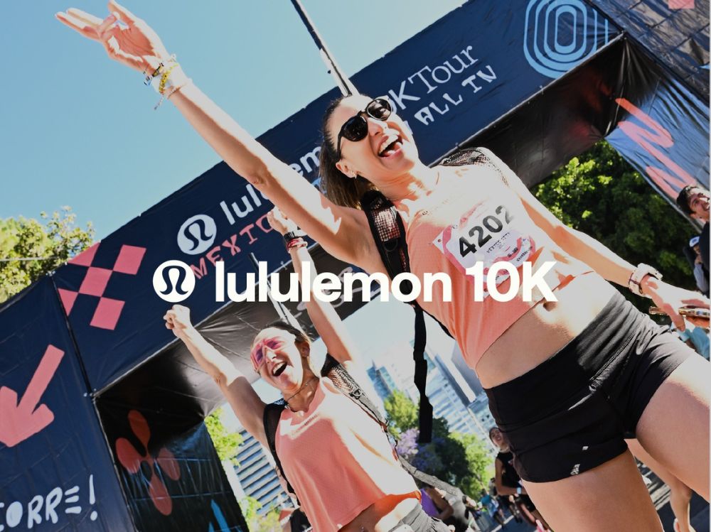 Fhinix_Lululemon 10K Tour 2025 CDMX ¡Inscríbete ahora y gana tu playera!
